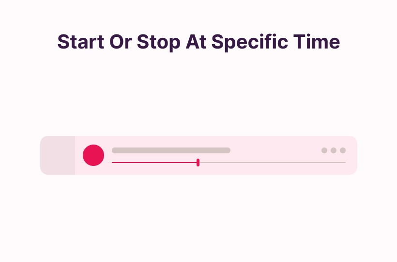 Start Or Stop At Specific Time
